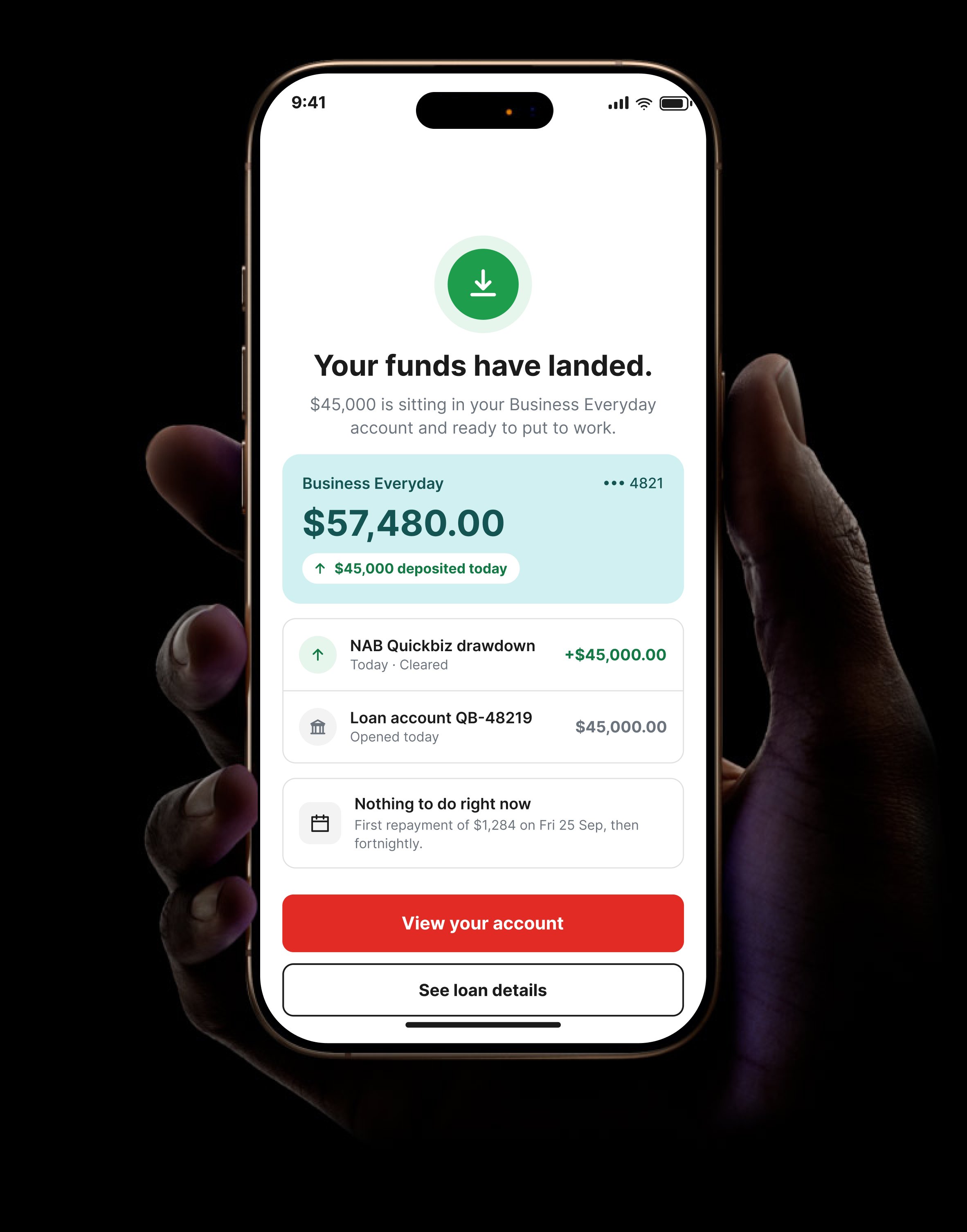 Phone screen showing $45,000 deposited into a NAB Business Everyday account, with the Quickbiz loan drawdown and repayment schedule visible below